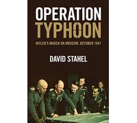 Operation Typhoon: Hitler's March on Moscow, October 1941 – Cambridge University Press