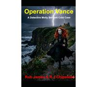 Operation Vance: A Detective Inspector Molly Bennett Cold Case (The Molly Bennett Cold Case Mysteries)