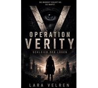 Operation Verity: Schleier der Lügen