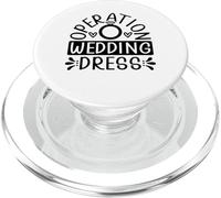 Operation Wedding Dress Funny Matching Bachelorette Party PopSockets PopGrip for MagSafe