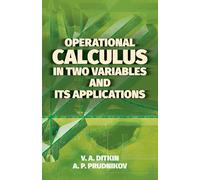 Operational Calculus in Two Variables and its Applications
