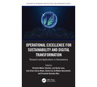 Operational Excellence for Sustainability and Digital Transformation : Research and Applications in Iberoamerica