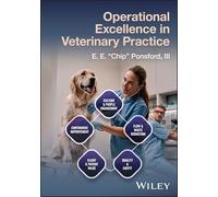 Operational Excellence in Veterinary Practice