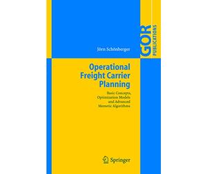 Operational Freight Carrier Planning: Basic Concepts, Optimization Models and Advanced Memetic Algorithms
