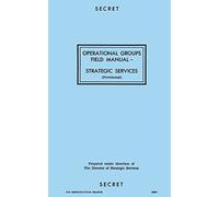 Operational Groups Field Manual: Strategic Services