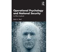Operational Psychology and National Security : An Ethics Casebook