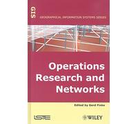 Operational Research and Networks (Geographical Information Systems)