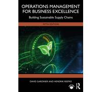 Operations Management for Business Excellence : Building Sustainable Supply Chains