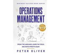 Operations Management: Volume 3 (Business Success)