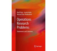 Operations Research Problems: Statements and Solutions