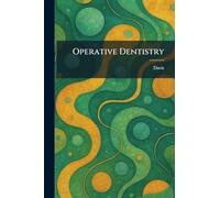 Operative Dentistry