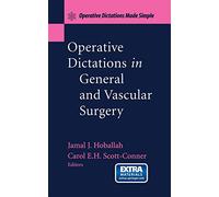 Operative Dictations in General and Vascular Surgery: Operative Dictations Made Simple
