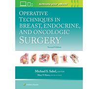 Operative Techniques in Breast, Endocrine, and Oncologic Surgery: Print + eBook with Multimedia