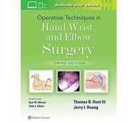 Operative Techniques in Hand, Wrist, and Elbow Surgery