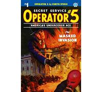 Operator 5 #1: The Masked Invasion