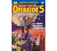 Operator 5 #35 : The Army Without a Country