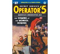 Operator 5 #37: The Coming of the Mongol Hordes