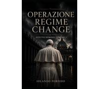 Operazione Regime Change: 1 (Effetto Domino)
