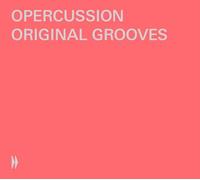 OPERcussion - OPERcussion: Original Grooves