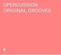 OPERcussion : OPERcussion: Original Grooves CD (2023) NEW Amazing Value