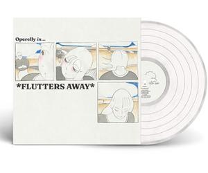OPERELLY - *FLUTTERS AWAY* / HANDWRITING PRACTICE NO. 1 (ULTRA CLEAR VINYL) [VINYL]