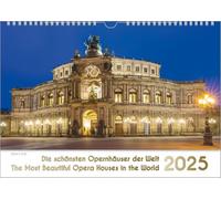 Opernhäuser, ein Musik-Kalender 2025, DIN A3: Die schönsten Opernhäuser der Welt - The Most Beautiful Opera Houses in the World