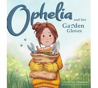 Ophelia and Her Garden Gloves