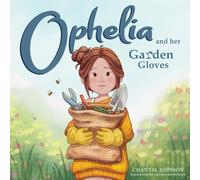 Ophelia and Her Garden Gloves