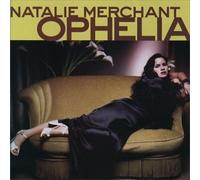 Ophelia by Natalie Merchant