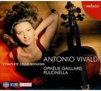 Ophelie Gaillard - Vivaldi: Complete Cello Sonatas