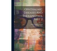 Ophthalmic Diseases And Therapeutics, Part 2