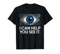 Ophthalmologist Can Help See Funny Eye Doctor Pun Graphic T-Shirt