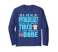 Ophthalmologist Never Stops Until It's Done Motivation Long Sleeve T-Shirt