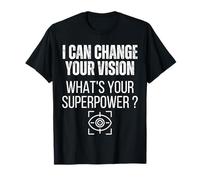 Ophthalmology Gifts Funny Optician Tshirt Optician Gifts T-Shirt