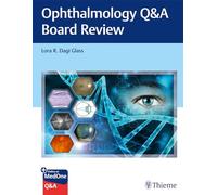 Ophthalmology Q&A Board Review