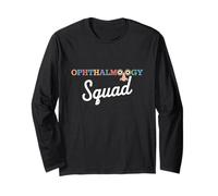 Ophthalmology Squad Ophthalmology Technician Ophthalmologist Long Sleeve T-Shirt