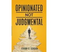 Opinionated, Not Judgmental: The Case for Conviction Without Condemnation