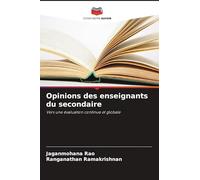 Opinions des enseignants du secondaire: Vers une évaluation continue et globale