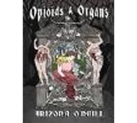 Opioids and Organs