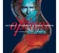 Opium by Ottmar Liebert & Luna Negra (1996-03-12)
