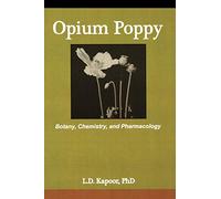 Opium Poppy: Botany, Chemistry, and Pharmacology