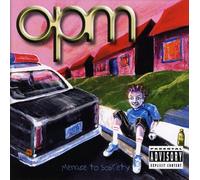 Opm - Menace to Sobriety