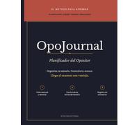 OpoJournal: Planificador del Opositor: Agenda de estudio sin fechas para 6 meses | Control de temario, repaso espaciado, simulacros y técnicas de estudio para aprobar tu oposición