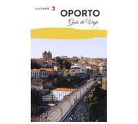 Oporto Guía de Viaje: Atracciones, gastronomía local, museos, festivales, excursiones de un día e itinerarios.