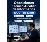 Oposiciones Técnico Auxiliar de Informática 2026: Informática AGE, sistemas, redes, bases de datos, ciberseguridad, administración electrónica, test y supuestos