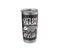 Opossum Let's Eat Trash and Get Hit By A Car Stainless Steel Insulated Tumbler