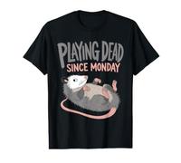 Opossum Playing Dead Since Monday Funny Tired Animal Humor Value Graphic T-Shirt