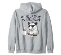 Opossum Woke Up Sexy As Hell Again Funny Coffee Zip Hoodie