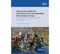 Opportunités et défis de la réconciliation à l’Est de la République Démocratique du Congo: Cas des conflits liés à la transhumance en territoires de ... d’Uvira (Sud-Kivu) (Globethics Focus Series)