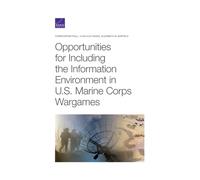 Opportunities for Including the Information Environment in U.S. Marine Corps Wargames